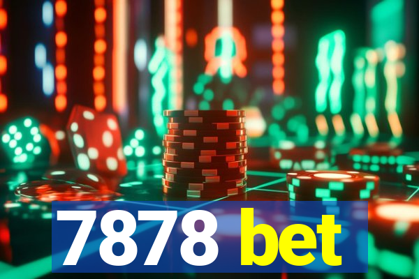 7878 bet